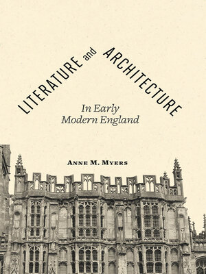 cover image of Literature and Architecture in Early Modern England